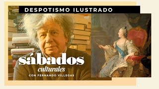 Despotismo Ilustrado  Sábados Culturales [upl. by Mark682]