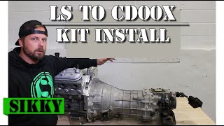 LS to CD00X Transmission Adapter Kit Installation  SIKKY Manufacturing [upl. by Stovall]