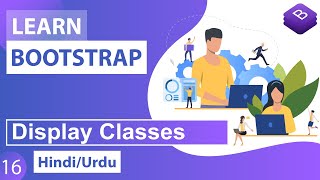 Bootstrap Display Classes Tutorial in Hindi  Urdu [upl. by Evania]