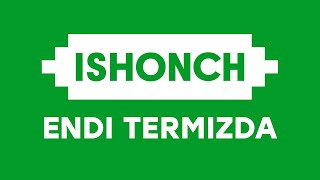 ISHONCH endi Termizda [upl. by Quillon]