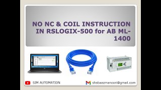 02 Allen Bradley MicroLogix 1400 NO NC COIL INSTRUCTION tutorial SIMAUTOMATIONTUTORIAL [upl. by Koval]