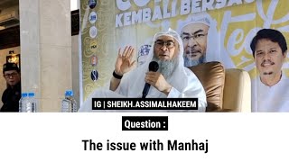 The issue with Manhaj  Sheikh Assim Al Hakeem [upl. by Laiceps]