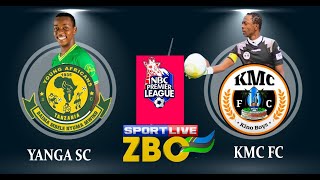 LIVE YANGA VS KMC FC  NBC PREMIER LEAGUE [upl. by Roda774]