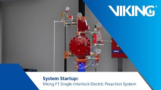 System Startup Viking F1 SingleInterlock Electric Preaction System [upl. by Carling]