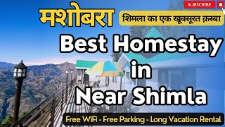 Best Homestay in Shimla  Long Vacation Rental Apartment  Best Hotel in Shimla  Mashobra Hills [upl. by Corby]