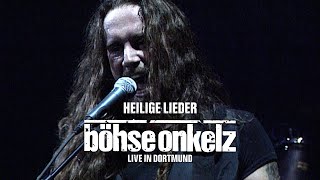 Böhse Onkelz  Heilige Lieder Live in Dortmund [upl. by Nywloc]