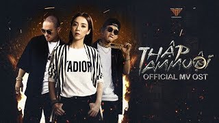 THẬP TAM MUỘI  Huỳnh James amp Pjnboys  Official MV OST [upl. by Rialc]