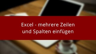 Mehrere Spalten und Zeilen in Excel einfügen [upl. by Wilow128]