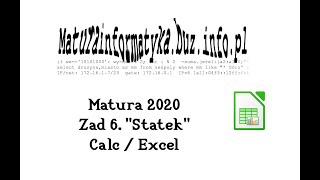 Zad 6 quotStatekquot  matura 2020 informatyka  Excel  Calc popr pkt 3 [upl. by Vashti]