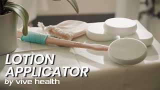 The Vive Health Lotion Applicator [upl. by Cynthy922]