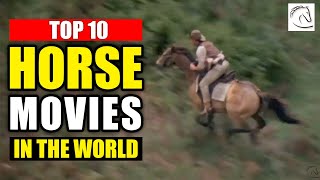 Top 10 Horse Movies Of All Time [upl. by Cahra544]