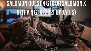 New Salomon QUEST 4 GTX Or Salomon X ULTRA 4 MID GTX  Which Is Better 2021 Updates [upl. by Corine]