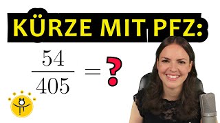 BRÜCHE KÜRZEN mit Primfaktorzerlegung – Bruchrechnung einfach erklärt [upl. by Woodley]