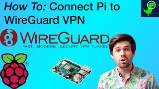 Connect RaspberryPi to WireGuard VPN Server [upl. by Groscr]