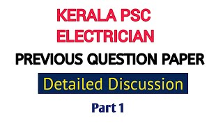 ElectricianKerala PSC Previous Question PaperDetailed DiscussionPart 1 [upl. by Iphigenia]