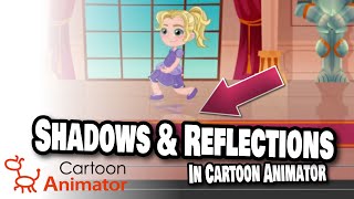 Creating Shadows and Reflections inside CARTOON ANIMATOR [upl. by Llenehc]