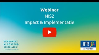 Webinar NIS2 Impact amp implementatie [upl. by Gelya]