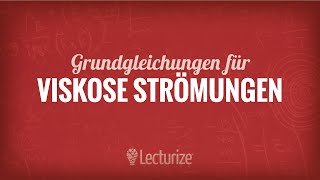 Grundgleichungen für viskose Strömungen GdSt DE [upl. by Annabal]