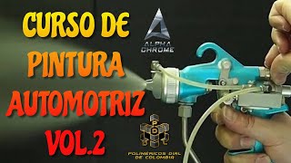 Curso de PINTURA AUTOMOTRIZ VOL2  ðŸŒŸMASTER PAINTER CELEBRITYðŸŒŸ [upl. by Cammi764]