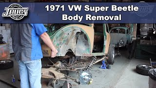 JBugs  1971 VW Super Beetle  Body Removal [upl. by Aizahs]