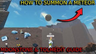 HOW TO SUMMON A METEOR IN REFINERY CAVES  Moonstone and Tolmedite Ore Guide [upl. by Airdnaxila869]