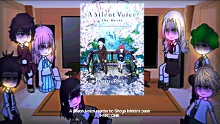 A Silent Voice reacts to Shoya Ishida’s past  A Silent Voice  Part ONE  GCRV  Spoilers ‼️ [upl. by Ahsac851]