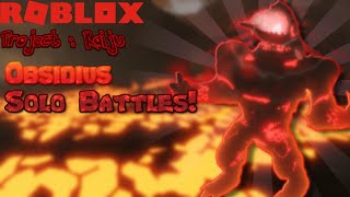 Obsidius Solo Battles  Roblox Project Kaiju [upl. by Otineb90]