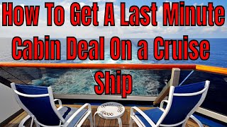 How to Get A Last Minute Deal On A Cruise Ship What Happens To Unsold Cabins [upl. by Parrie]