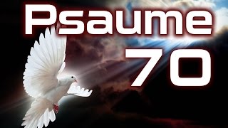 Psaume 70  Psaumes Chapitre 70 HD [upl. by Corey]