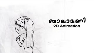 ബാലാമണി 2021  malayalam 2d animation  nandanam  flipaclip [upl. by Euqinna940]