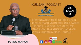 Putco Mafani S2 EP75 Kunjani Podcast [upl. by Ailee572]