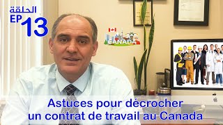 Astuces pour décrocher un contrat de travail au Canada [upl. by Enahsal251]