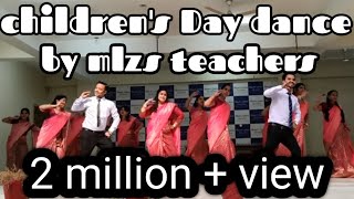 childrens day dance performance by mlzs teachers choreography by Manish sir amp Monty sir [upl. by Zitvaa]