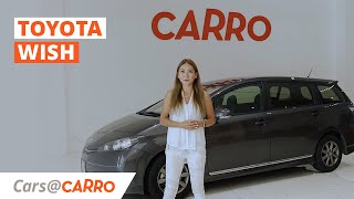 Toyota Wish Review  Super Reliable amp Responsive MPV  CarsCARRO [upl. by Alyakcm]