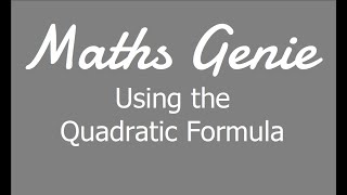 The Quadratic Formula [upl. by Ardnuhs]