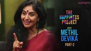 Methil Devika Part 2  The Happiness Project  Kappa TV [upl. by Keviv]