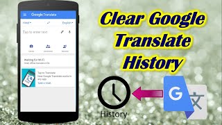 How to Delete Google Translate History [upl. by Guimar]