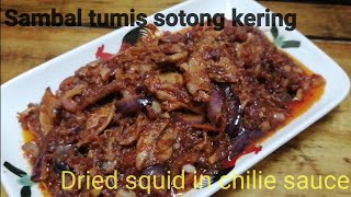 Sambal tumis sotong kering Dried squid in chilie sauce [upl. by Lodge]