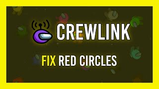 Fix Red CircleNo Voice Issue  CrewLink  Among Us [upl. by Assiralc]