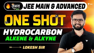 Hydrocarbon  Alkene amp Alkyne  One Shot  Sambhav  JEE Main  jee2024 jee2025 lokeshchoudhary [upl. by Llydnek]