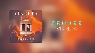 FriiKee  Vikreta विक्रेता  Official Audio [upl. by Hittel]