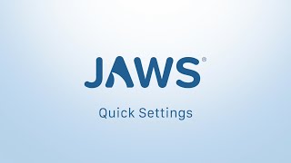 Accessing Commonly Used Settings with JAWS Quick Settings [upl. by Aihtibat592]