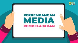 Perkembangan Media Pembelajaran  MK Media Pembelajaran [upl. by Naicad]