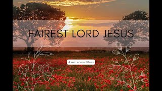 Fairest Lord Jesus nonimitative polyphony  with Lyrics avec paroles  soustitres [upl. by Lahpos]