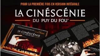 La Cinéscénie du Puy du Fou Suite  Georges Delerue [upl. by Wolliw]