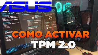 Como Activar el TPM 20 en la Bios ASUS Para Windows 11 [upl. by Joash41]