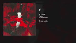 21 savage X feat Future [upl. by Aynwat476]