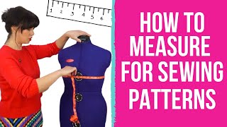 Learn to Sew – How to Measure Yourself for a Perfect Fit [upl. by Chick79]