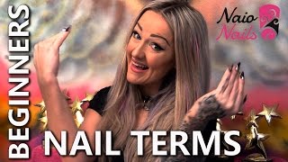 Nail Technician Terminology for Beginners amp Students [upl. by Zetana]