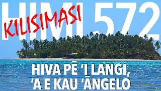 Himi 572 Hiva pē ‘i langi ‘a e kau ‘āngelo [upl. by Nicolea]